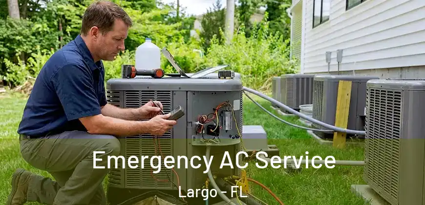 Emergency AC Service Largo - FL